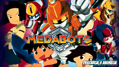 Medabots 52/52 Audio: Latino Servidor: Mega/Mediafire