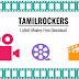 TamilRockers 2019 : Latest Telugu, Tamil, Malayalam, Hollywood, Bollywood HD Movies Free Download