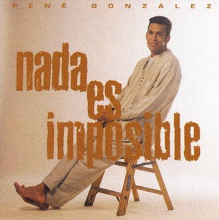 Rene+Gonzalez+-+Nada+Es+Imposible.jpg