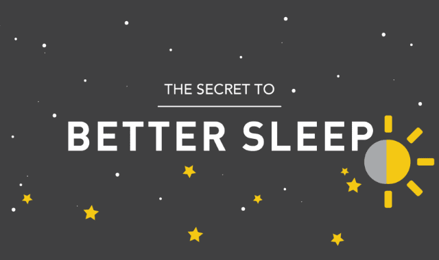The Secret To Better Sleep