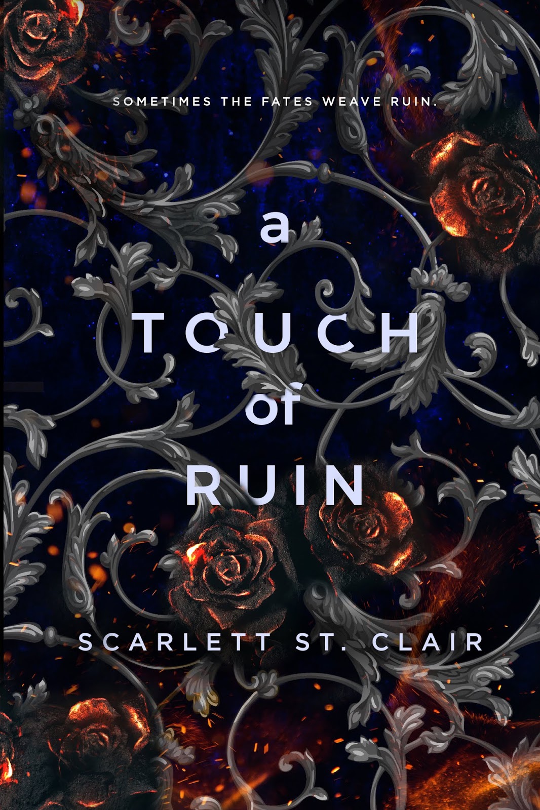 A TOUCH OF DARKNESS and A TOUCH OF RUIN by Scarlett St