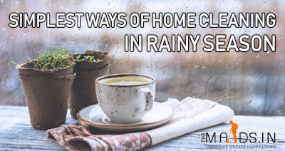 Monsoon is the time when actually your home gets dirtier. You require to put double the effort and time to keep it clean and hygienic all the time. Since summer is almost leaving and welcoming rainy season, today TheMaids.in brings you few best yet the easiest way of home cleaning in the rainy season. 