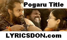 Pogaru Title Track Song Lyrics