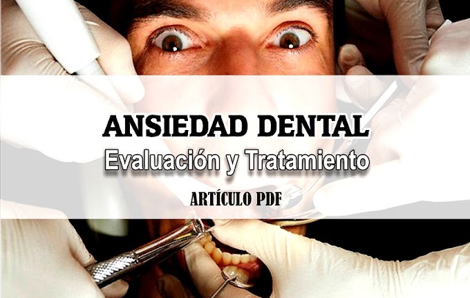 PDF: Ansiedad Dental: Evaluación y tratamiento