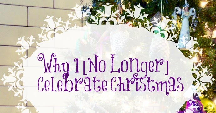 Why I Don't Celebrate Christmas (Anymore)  Dans le Lakehouse