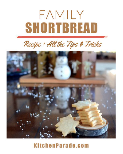 Family Shortbread ♥ KitchenParade.com, spare, simple, ethereal English shortbread. Lots of family tricks and tips, all in one place.
