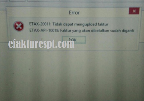 ETAX-API-10018 Faktur Yang Akan Dibatalkan Sudah Diganti