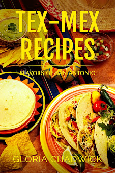 Tex-Mex Recipes ~ Flavors of San Antonio