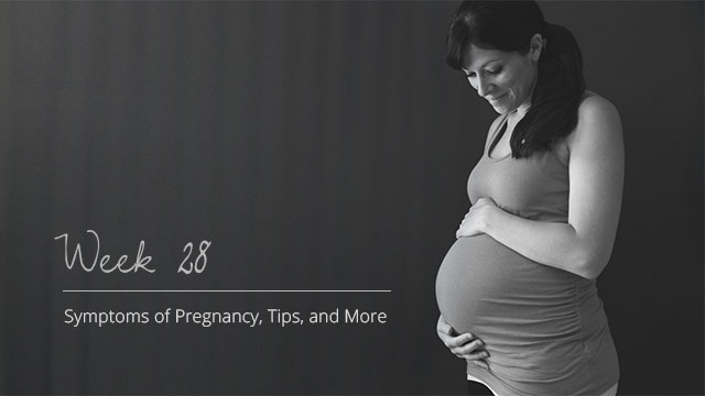 Pregnancy-Symptoms-Week-28