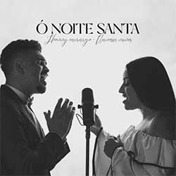 Baixar Música Gospel Ó Noite Santa - Jhonny Camargo feat. Vanessa Nunes Mp3