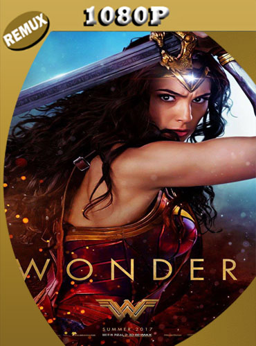 Wonder Woman (2017) Latino HD [1080p REMUX] [GoogleDrive] TeslavoHD