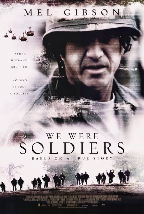 We Were Soldiers - Fino all'ultimo uomo 2002 Streaming Sub ITA