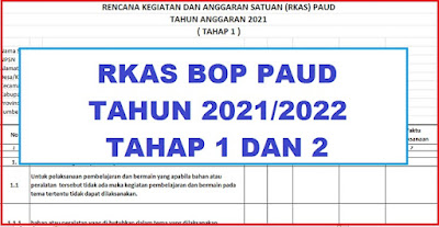 RKAS BOP PAUD TAHUN 2021/2022 TAHAP 1 DAN 2SESUAI JUKNIS