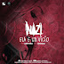 Nazi Feat. Kid MC - Ela é um Vicio (Prod. Smash) [Download]