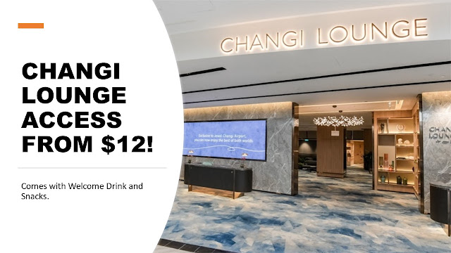 Changi Lounge Opens to Public from $12. Comes with Welcome Snack and Drinks too!
