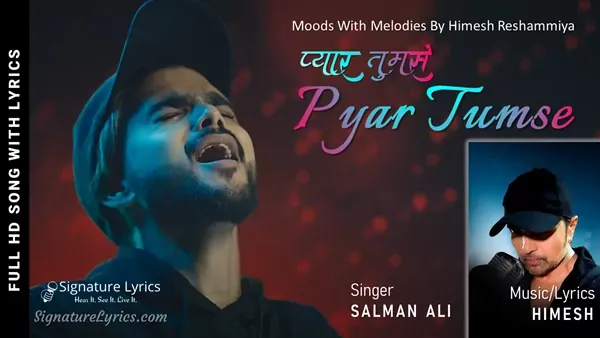 Pyar Tumse Lyrics - Salman Ali | Himesh Reshammiya | Ishita Chauhan & Parth | Tiger Pop
