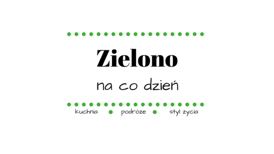 Zielono na co dzień 