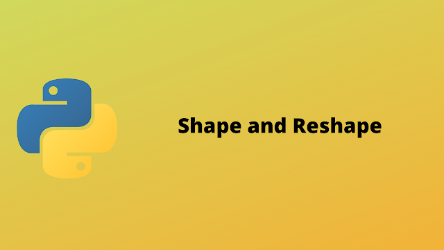 HackerRan Shape and Reshape solution in python