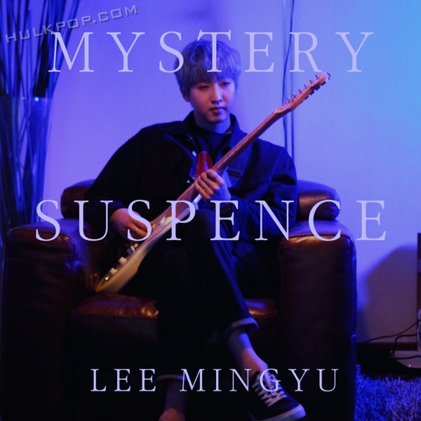 Lee Min Gyu – Mystery Suspense – Single