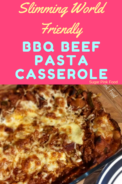 BBQ Beef Pasta Casserole recipe slimming world
