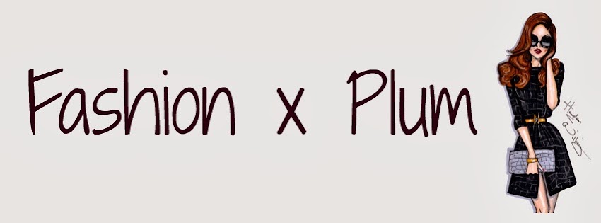 Fashion x Plum