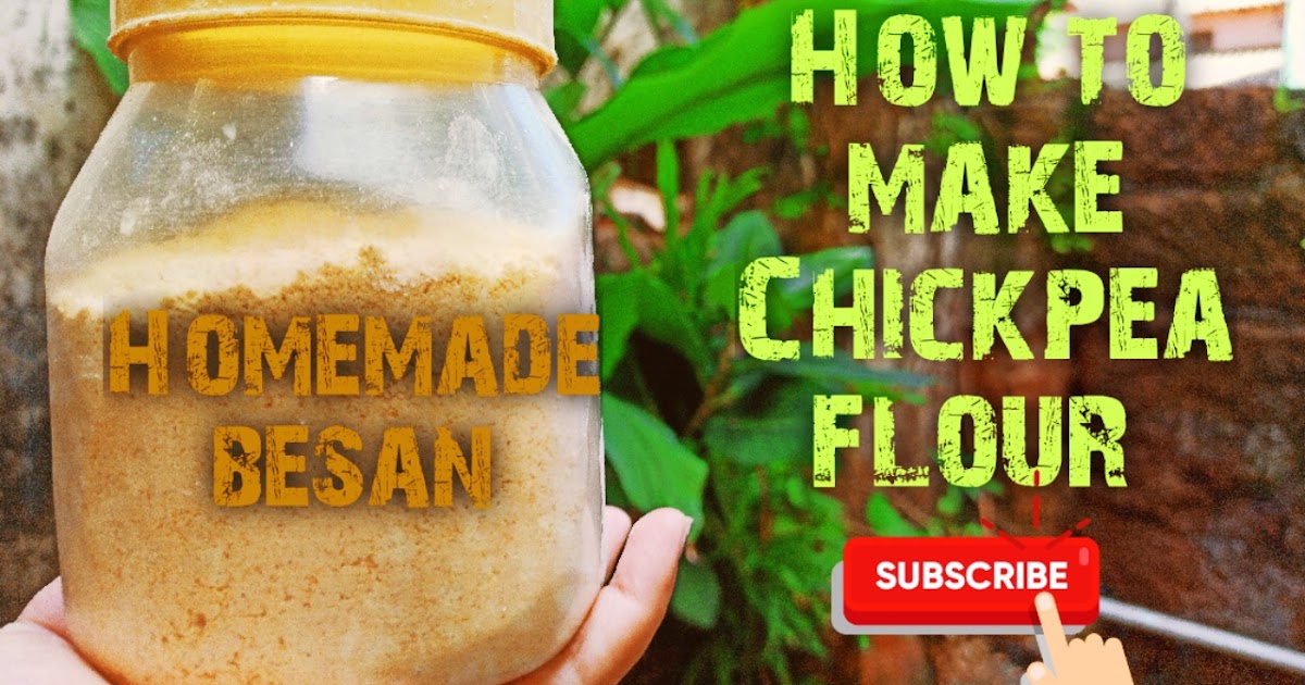 How To Make Besan From Chana Dal at Home Recipe(Chickpea