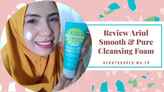 Review Ariul Smooth & Pure Cleansing Foam
