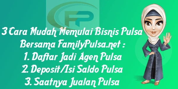 Cara Bisnis Jualan Pulsa Bersama familypulsa.net CV Server Nusantara Solusindo