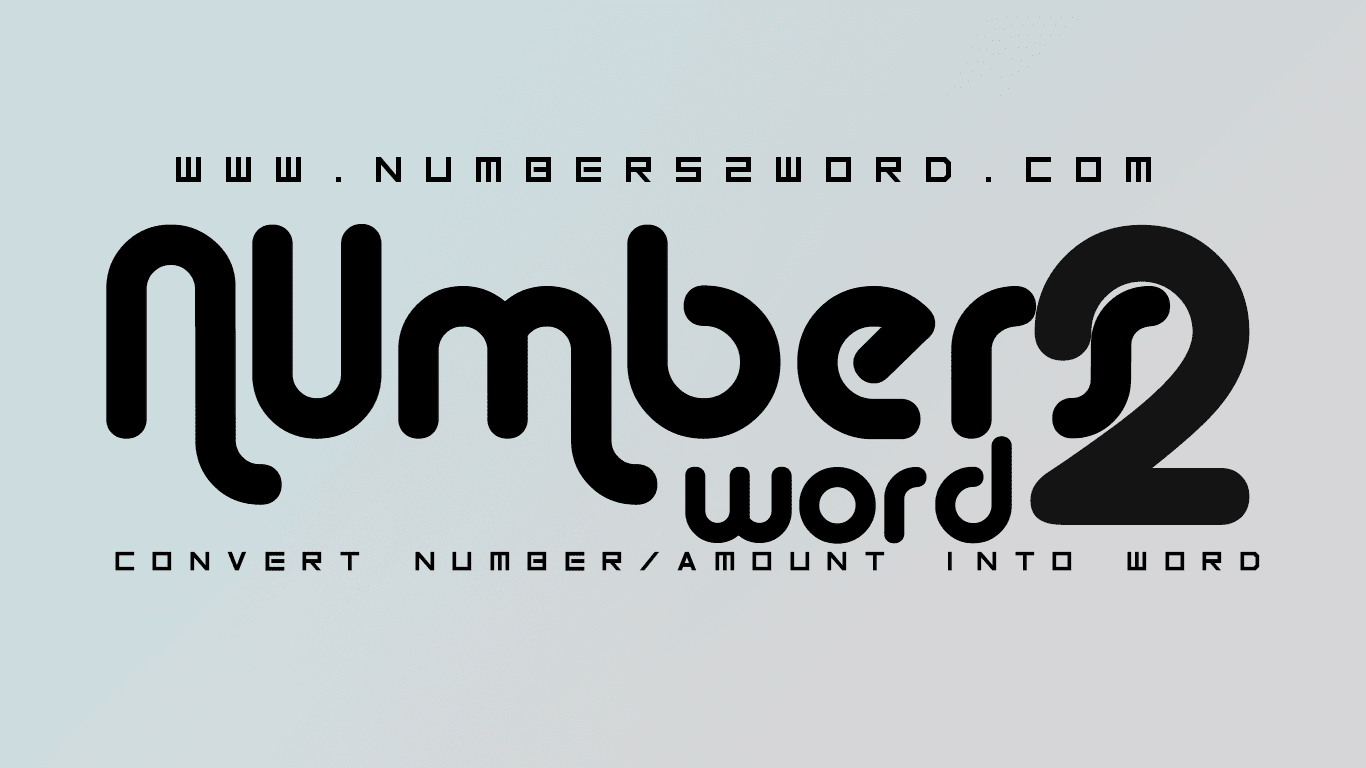 Numbers2Word - Online Free Numbers to word ⚙️Converter