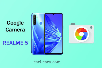 cara pasang gcam di realme 5