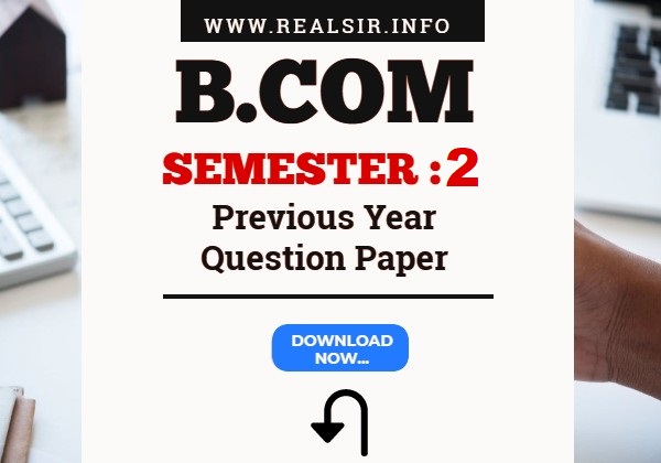 B.com Semester-2 Previous Year Question Paper Download B.com Semester-2 Previous Year Question Paper Download