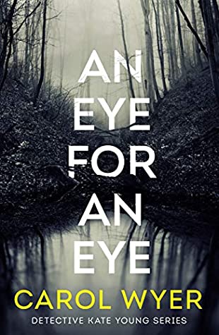 Review: An Eye for an Eye by Carol Wyer (audio)