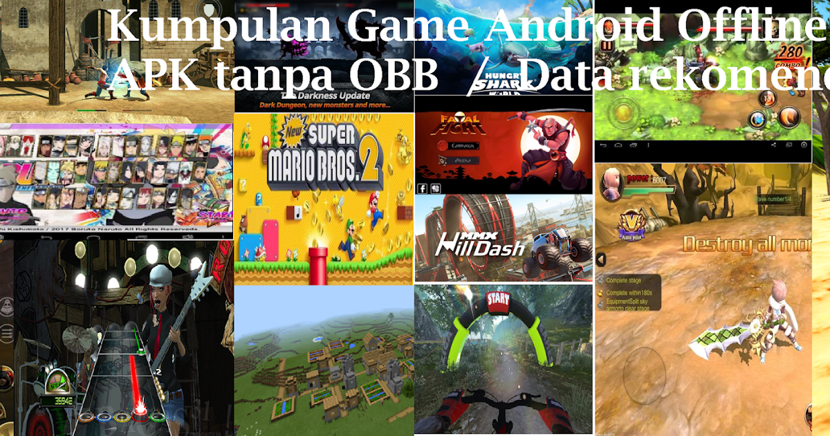 Kumpulan 166 Game Offline Apk Only Tanpa Obb Data Android Mod Seru Update Link Download