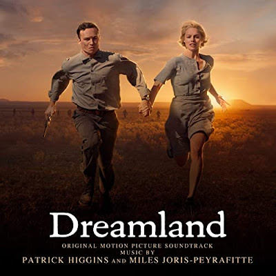 Dreamland Soundtrack Patrick Higgins Miles Joris Peyrafitte