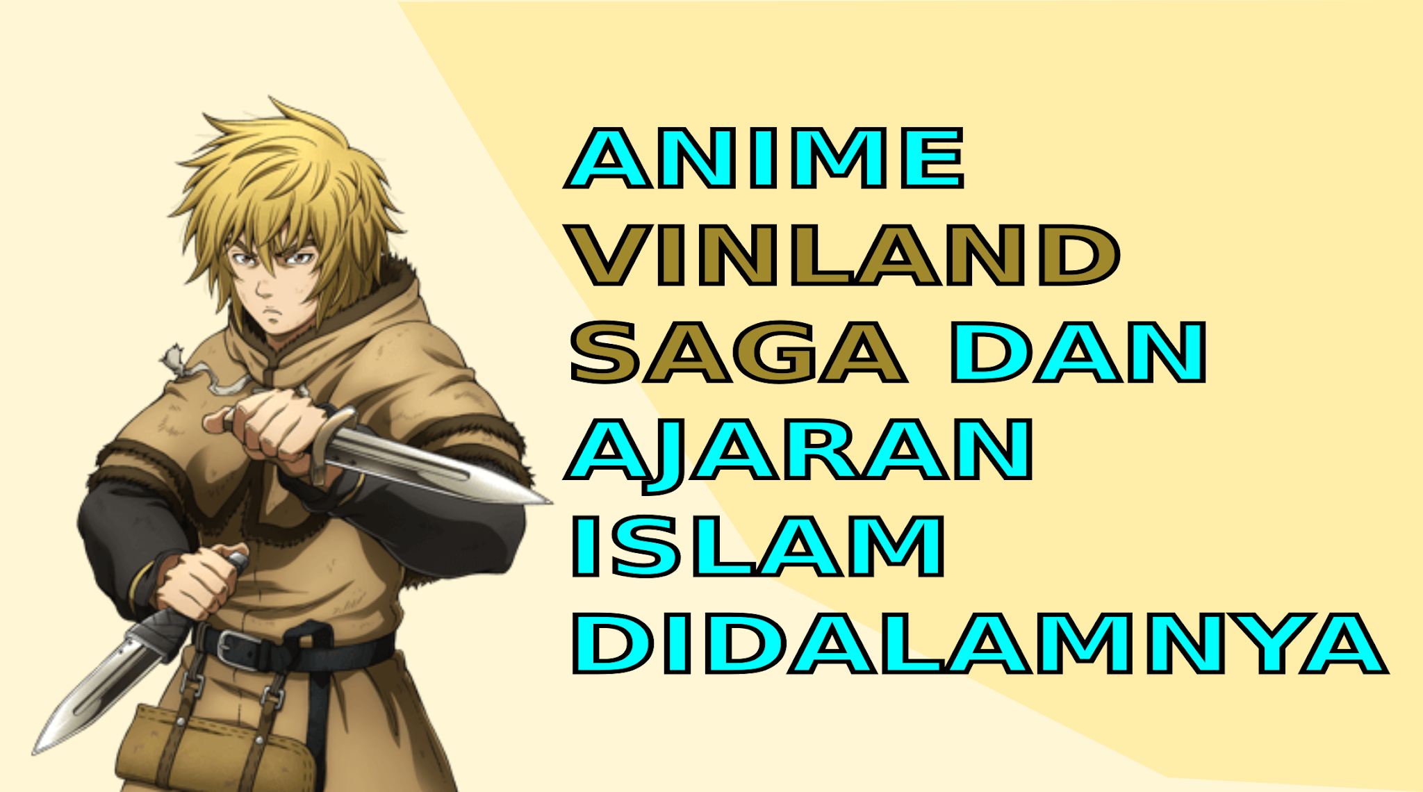 Anime Vinland Saga dan ajaran Islam di dalamnya