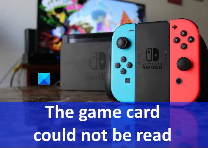 Fix Игровая карта не может быть прочитана Ошибка Nintendo Switch