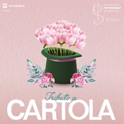 Download Orquestra Petrobras Sinfônica – Tributo a Cartola (2018)