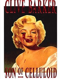 Read Clive Barker: Son of Celluloid online