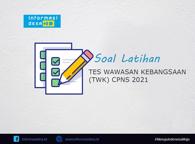 Soal Latihan Dan Pembahasan Twk Tes Cpns 2021 Informasi Desa