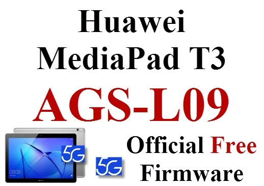 فلاشة-روم Huawei MediaPad T3 AGS-L09