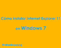 Como instalar internet explorer 11 en windows 7