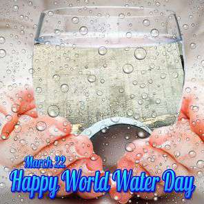 World Water Day Wishes Photos World Water Day Wishes Photos