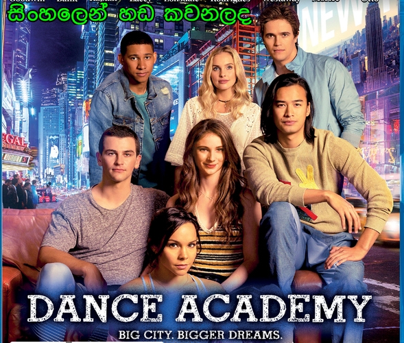 Sinhala Dubbed - Dance Academy: The Movie