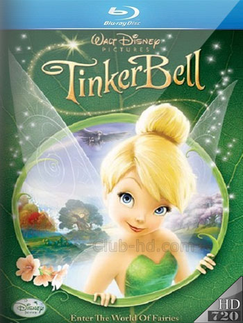 Tinker Bell (2008) 720p BDRip Dual Latino-Inglés [Subt. Esp] (Animación)