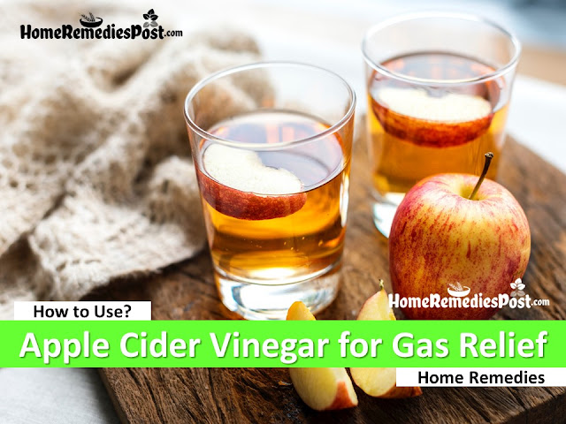 Apple Cider Vinegar for Gas, Home Remedies For Gas relief fast, How To Use Apple Cider Vinegar for Gas Relief Fast, How To Get Rid Of Stomach Gas