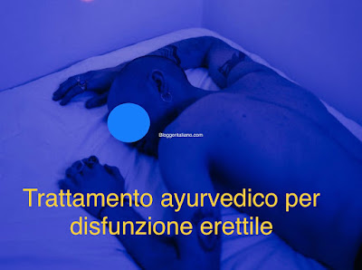 Trattamento ayurvedico per disfunzione erettile Trattamento ayurvedico per disfunzione erettile