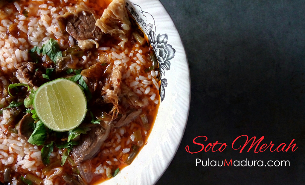 Kuliner Soto Merah Daging Asli Khas Madura Gerbang Pulau