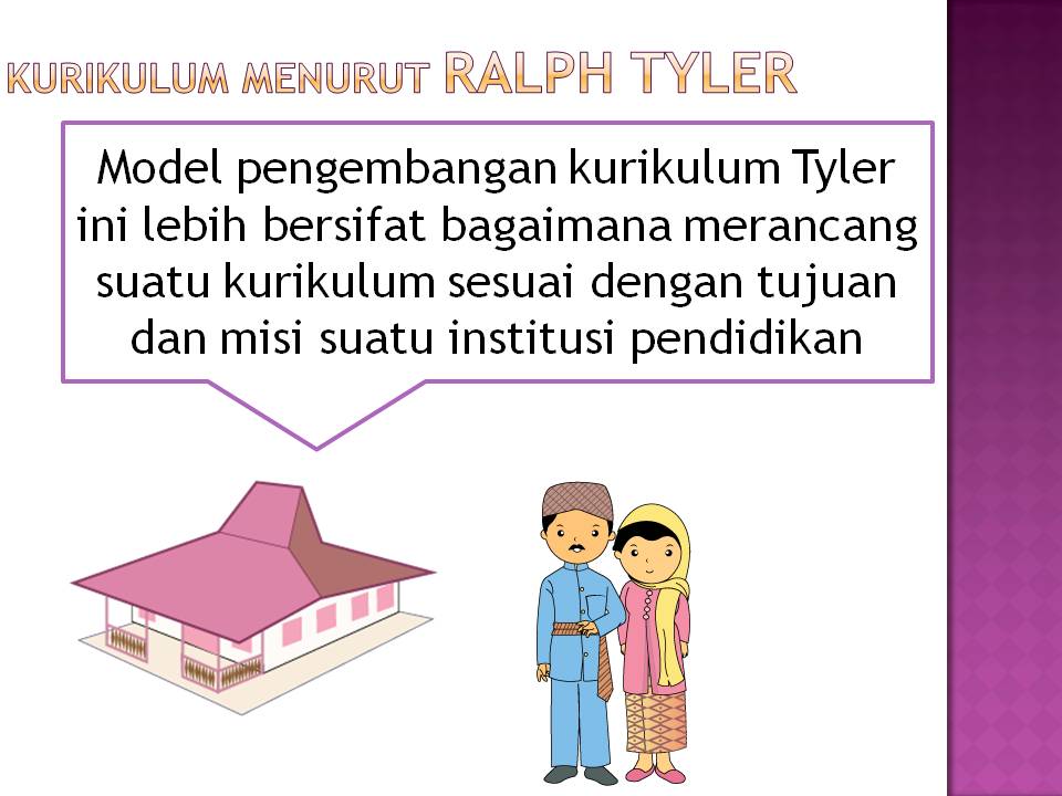 Niknik M. Kuntarto: Model Pengembangan Kurikulum Ralph Tyler