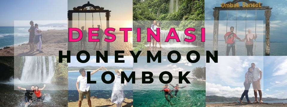 Destinasi Honeymoon Lombok
