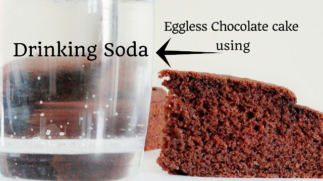Eggless Cake using Drinking Soda - No Egg Chocolate Sponge Cake - No Egg Chocolate Sponge Cake